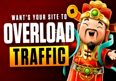 Want's Your Site to Overload Traffic Unlock the Secret to Massive Website Visits