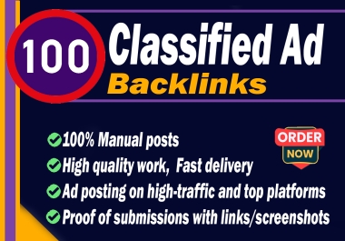 I will provide 100 Classified Ad Posting Backlinks Service to Increase Traffic and Website Ranking