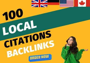 I will do 100 local citations or business listings and do-follow backlinks for any country.