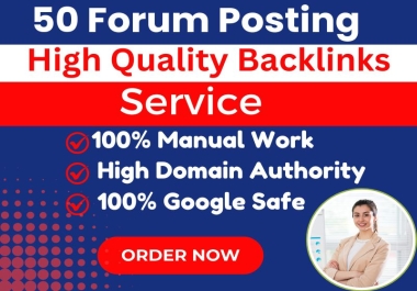 I will provide manually 50 forum posting dofollow backlinks with high DA PA websites.