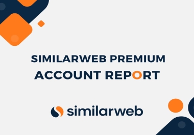 I will do similarweb report of your website