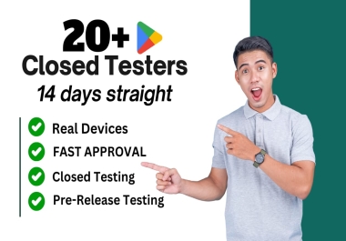 I will provide 20+tester for google play close testing app testing in 14 days