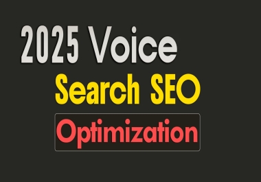 2025 Voice Search SEO Optimization For Any Website To Get More Traffic