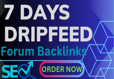 Rank your website with 7 days Dripfeed Forum backlinks