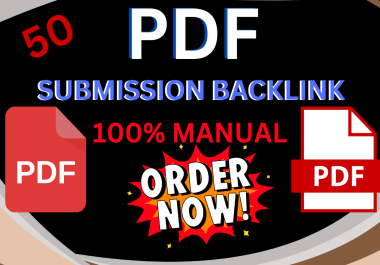 Create 60 PDF submission/share on top high DA