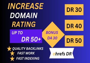 I will Domain Rating Dr 50 Plus using high authority SEO backlinks