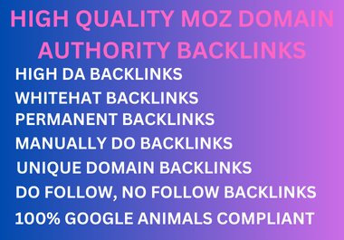 Manual 110 high quality backlinks,  do-follow,  unique,  permanent,  Moz high DA authority backlinks