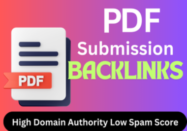 I will do 100 manual High authority DA90+ PDF submission SEO backlinks link building