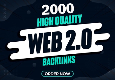 2000 High Quality WEB 2.0 Backlinks DA 70 Plus Sites