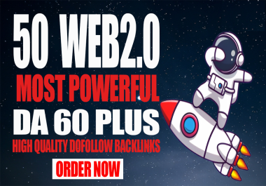 Most Powerfull DA60 Plus WEB2.0 Backlinks Unique Domain Parmanent Links