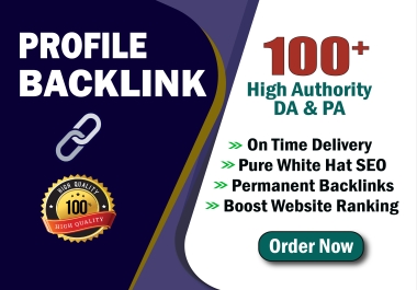 100+ High-Quality SEO Profile Backlinks to Boost Your Website Ranking