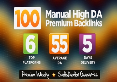 100 Manual High DA Premium Backlinks - Boost Your Website Authority