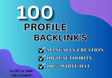 100 High-Quality Profile Backlinks &ndash Boost Your website rankings