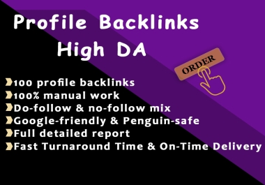 Create 100 profile backlinks High DA 40+ website Manually