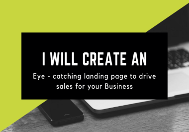 I will Create an Eye Catching landing Page to drive sales for your Business