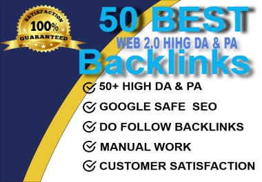 I will do 50 best web 2.0 Backlinks with High DA & PA