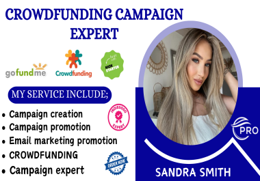 I will create and promote a successful crowdfunding campaign Kickstarter,  Indiegogo,  GoFundMe