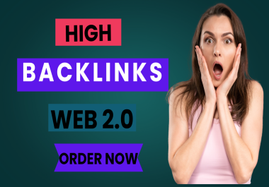 High Quality Web2.0 Backlinks high DA,  PA 20 web 2.0 power full backlinks