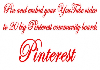Pin and Embed your Video to Big 20 Pinterest Community Boards